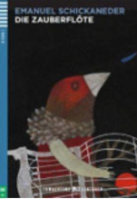 Kniha Die Zauberflote + CD - Emanuel Schikaneder