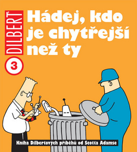Kniha Dilbert 3 - Hádej, kdo je chytřejší než ty