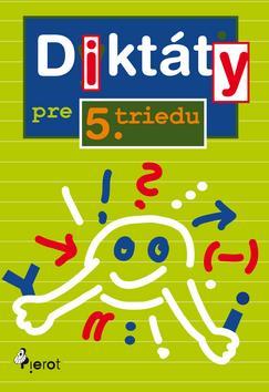 Kniha Diktáty pre 5. triedu ZŠ - Nadežda Rusnáková