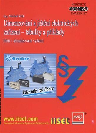 Dimenzování a jištění elektrických zařízení - tabulky a příklady, 3. aktualizované vydání