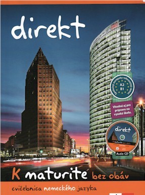 Direkt K novej maturite bez obáv - cvičebnica + CD