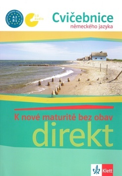 Direkt K nové maturitě bez obav+2 CD
