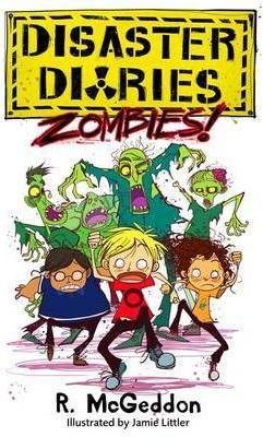 Disaster Diaries: ZOMBIES