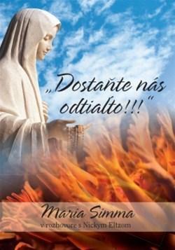 Kniha "Dostaňte nás odtiaľto !!!"