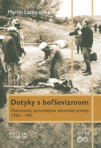 Dotyky s boľševizmom 1940 - 1941