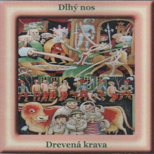 Dlhý nos-Drevená krava CD