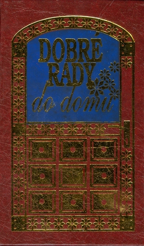 Dobré rady do domu