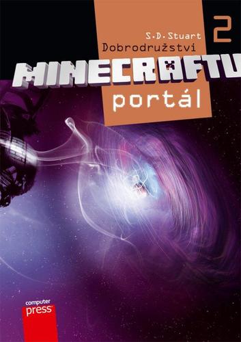 Dobrodružství Minecraftu 2 - Portál - S. D. Stuart