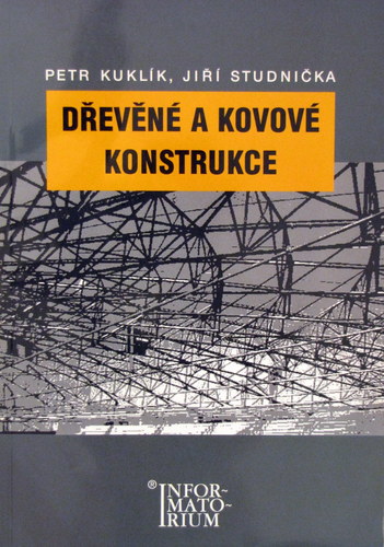 Kniha Drevené a kovové konstrukce - Petr Kuklík
