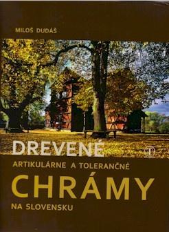 Drevené artikulárne a tolerančné chrámy na Slovensku