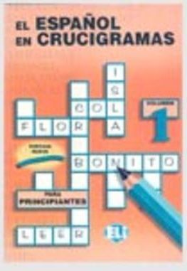 El Espanol En Crucigramas: Book 1