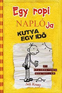 Kniha Egy ropi naplója 4. - Kutya egy idő - Jeff Kinney