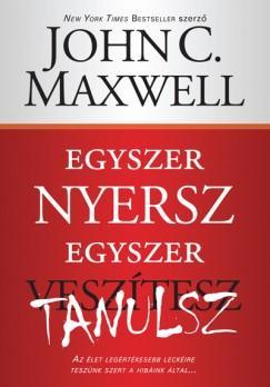 Egyszernyersz, egyszer tanulsz