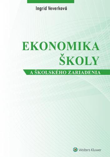 Ekonomika školy a školského zariadenia - Ingrid Veverková