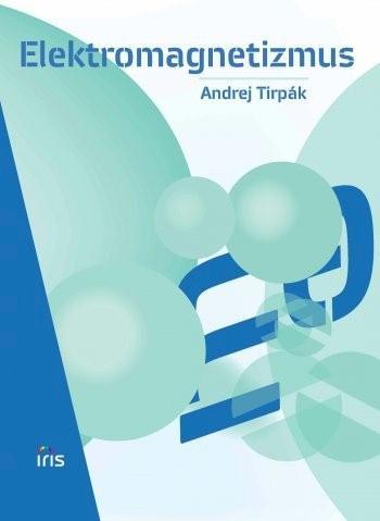 Elektromagnetizmus, 3. doplnené vydanie