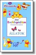 Első enciklopédiám Micimackóval és barátaival - Állatok