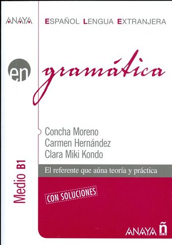 En gramática Con soluciones Medio B1