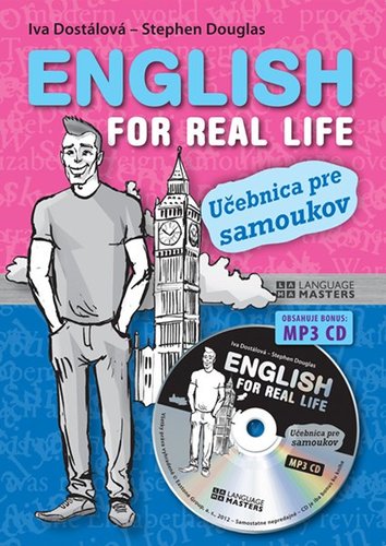 English for real life - učebnica pre samoukov + CD - Iva Dostálová,Stephen Douglas