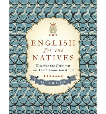 English for the Natives
