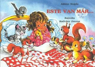 Este van már ...