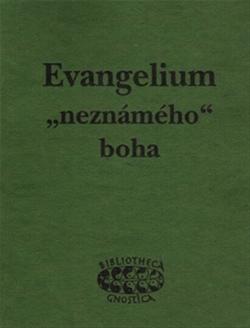 Kniha Evangelium neznámého boha