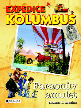 Expedice Kolumbus - Faraonův amulet
