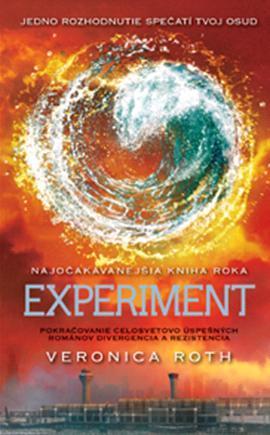 Experiment - Divergencia 3 - Veronica Roth,Elena Guričanová