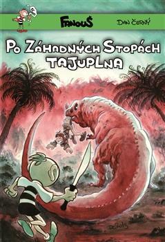 Kniha Fanouš - Po záhadných stopách tajuplna - Dan Černý