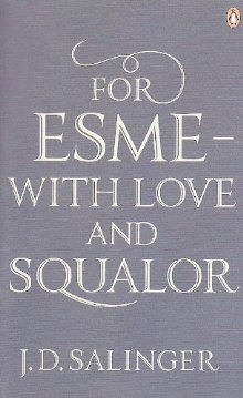 For Esme-with Love and squalor