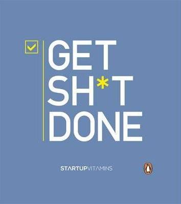 Get Shit Done