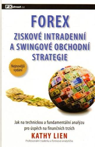 Forex - ziskové intradenní a swingové obchodní strategie - Kathy Lien