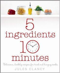 Five Ingredients, Ten Minutes