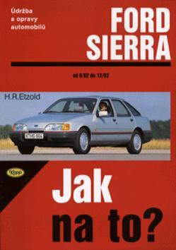 Kniha Ford Sierra rok od 9/82 do 2/93
