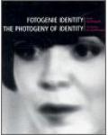 Fotogenie Identity The Photogeny of Identity