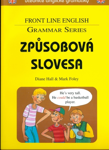 Front line english grammar series Způsobová slovesa