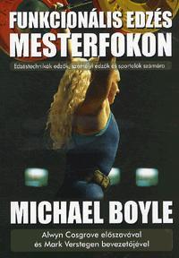 Funkcionális edzés mesterfokon - Michael Boyle