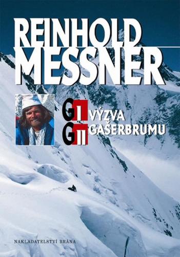 G I a G II - Výzva Gašerbrumu - 2. vydání