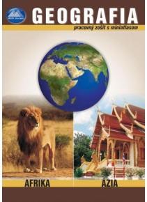 Geografia Afrika Ázia pre 7. ročník ZŠ - pracovný zošit s miniatlasom