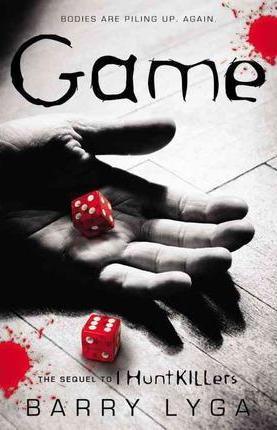 Game: The Sequel to I Hunt Killers