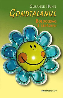Gondtalanul - Boldogság 3 lépésben