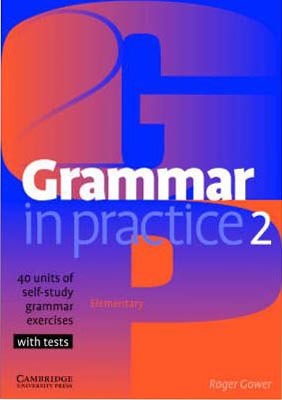 Kniha Grammar in Practice 2 - Elementary - Roger Gower,neuvedený