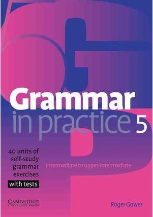 Kniha Grammar in Practice 5 Int/Upper-int - Roger Gower,neuvedený