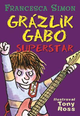 Kniha Grázlik Gabo superstar
