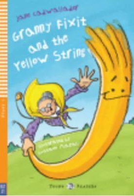 Granny Fixit and the Yellow String + CD
