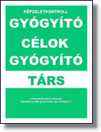 Gyógyító célok, gyógyító társ