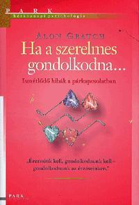 Ha a szerelmes gondolkodna