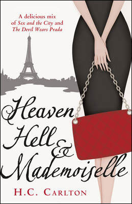 Heaven, Hell & Mademoiselle