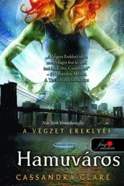 Hamuváros A végzet ereklyéi 2.