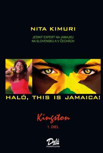 Haló, this is Jamajca! 1. diel - Kimuri Nita