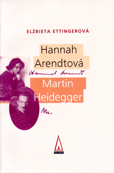 Hannah Arendtová- Martin Heidegger